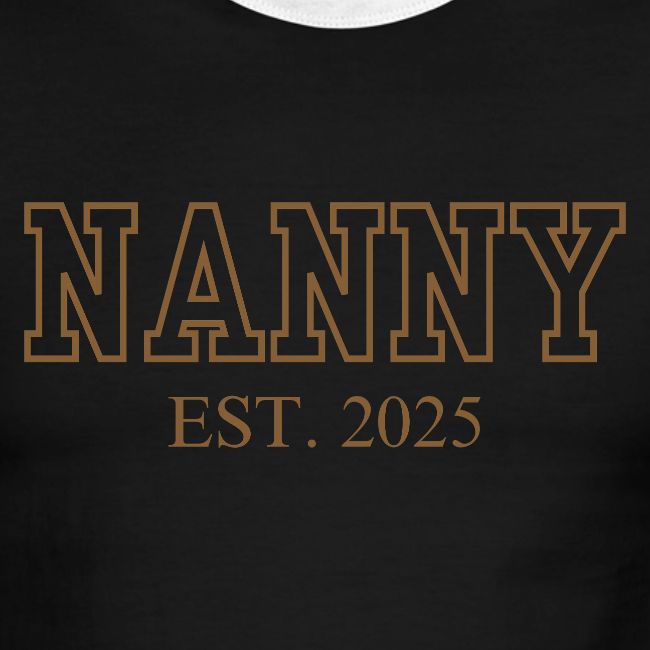 Nanny Est. 2025 (Brown Font)