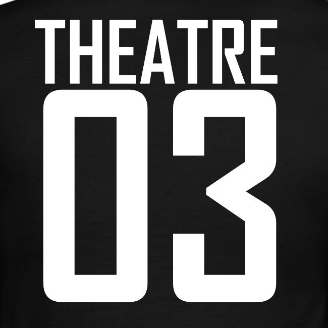 Theatre Kids Never Die (Jersey Look)
