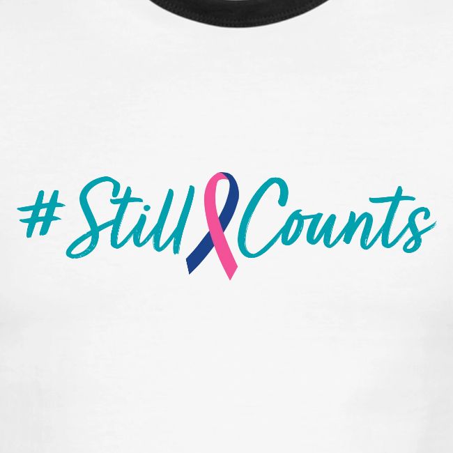 Your Baby #StillCounts (Customizable!)