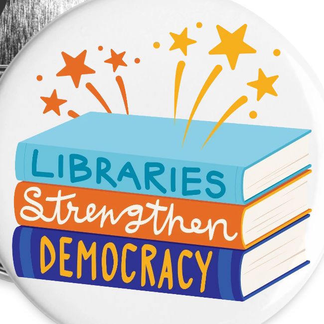 Libraries Strengthen Democracy
