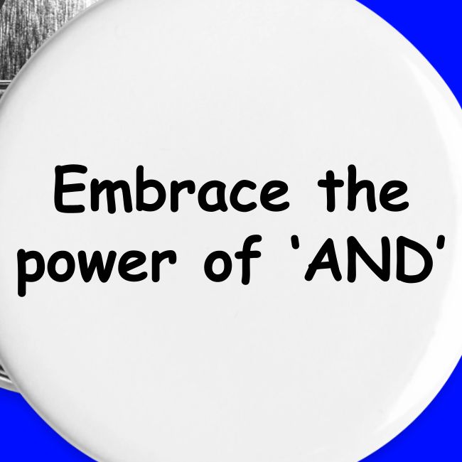 The Power Of "And"