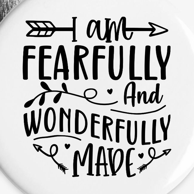 I Am Fearfully and Wonderfully Made Psalm