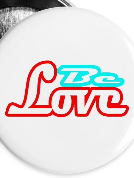 be love