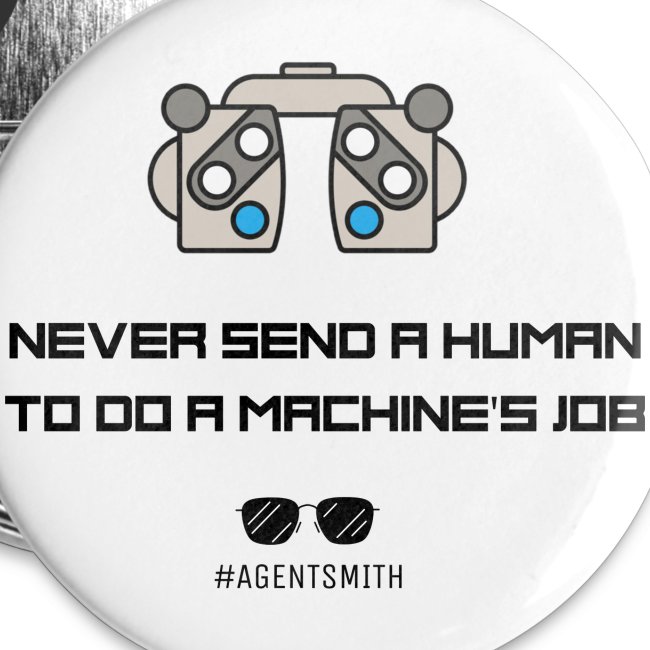 Never Send a Human to Do a Machine's Job