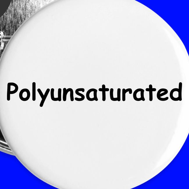 Polyunsaturated