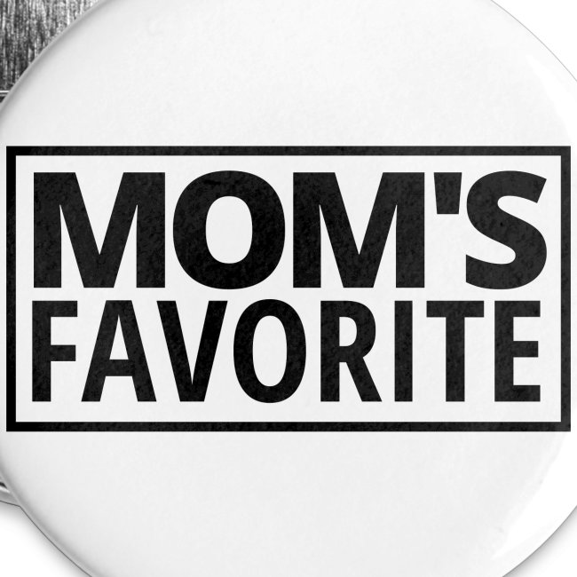 MOM'S FAVORITE (Black Stamp Logo)
