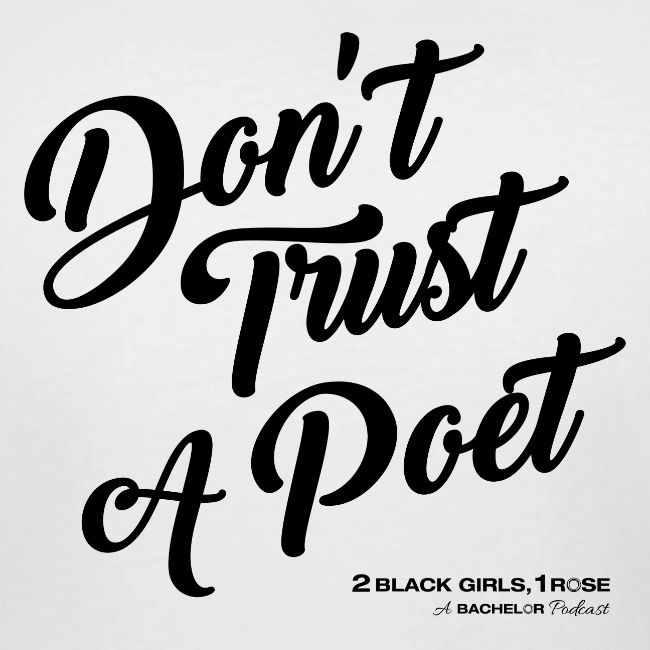 Don't Trust a Poet