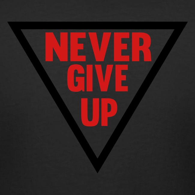 Never Give Up