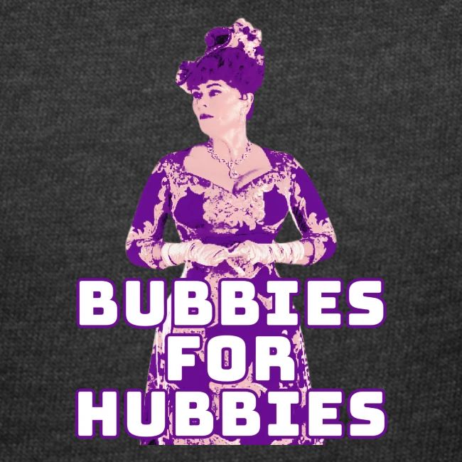 Bubbies For Hubbies