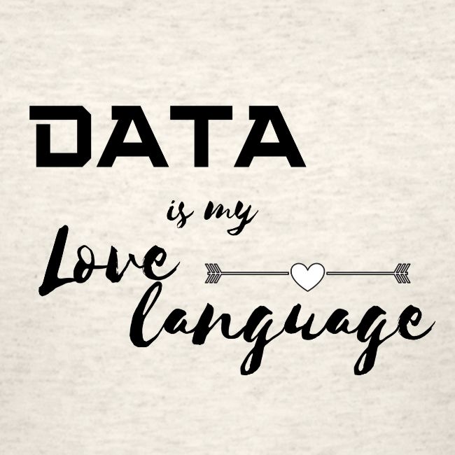 Data is My Love Language (light)