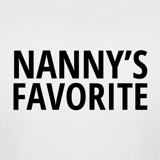 Nanny's Favorite (black font)