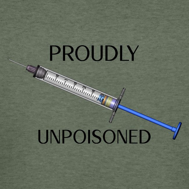 Proudly Unpoisoned