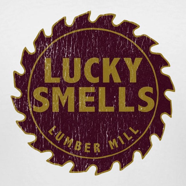 Lucky Smells Lumber MIll