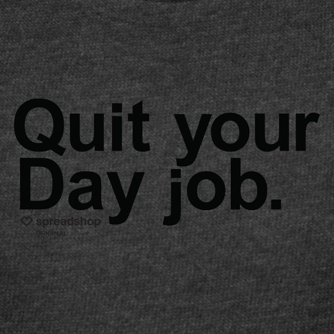Day job in black
