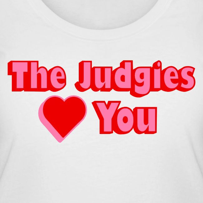 The Judgies Love You