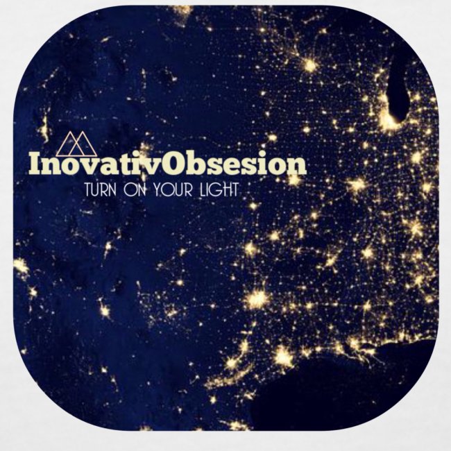 InovativObsesion “TURN ON YOU LIGHT” Apparel