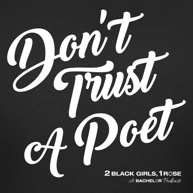Don't Trust a Poet