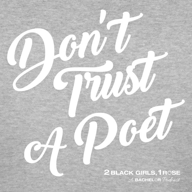 Don't Trust a Poet