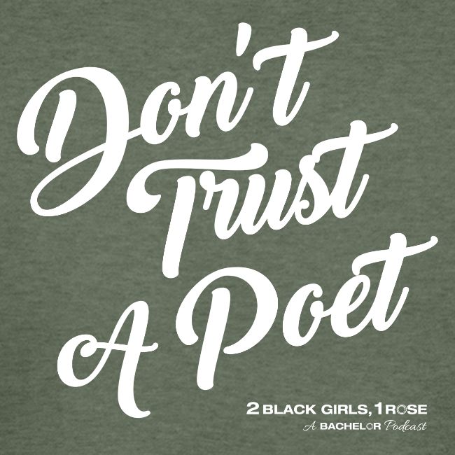 Don't Trust a Poet