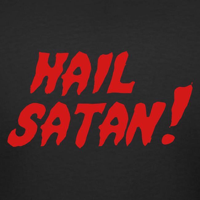 Hail Satan!
