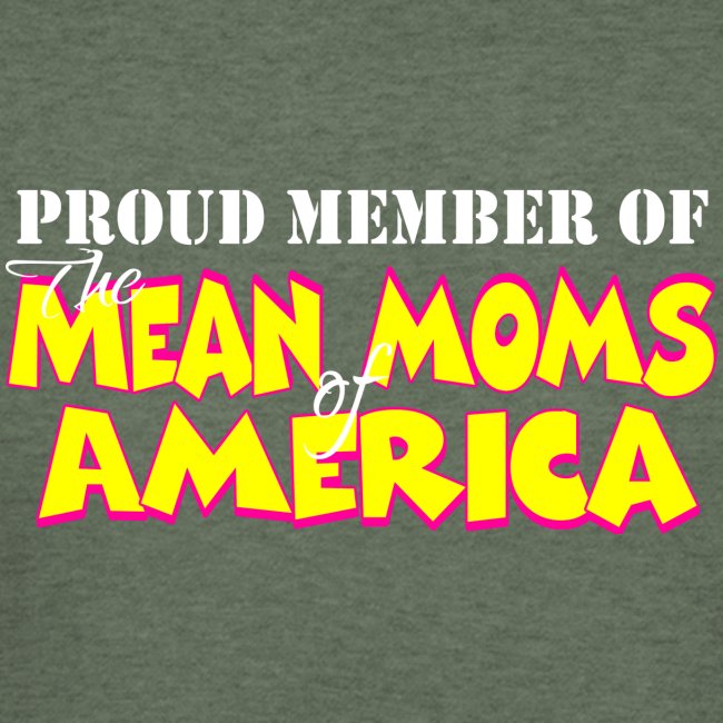 Mean Moms of America