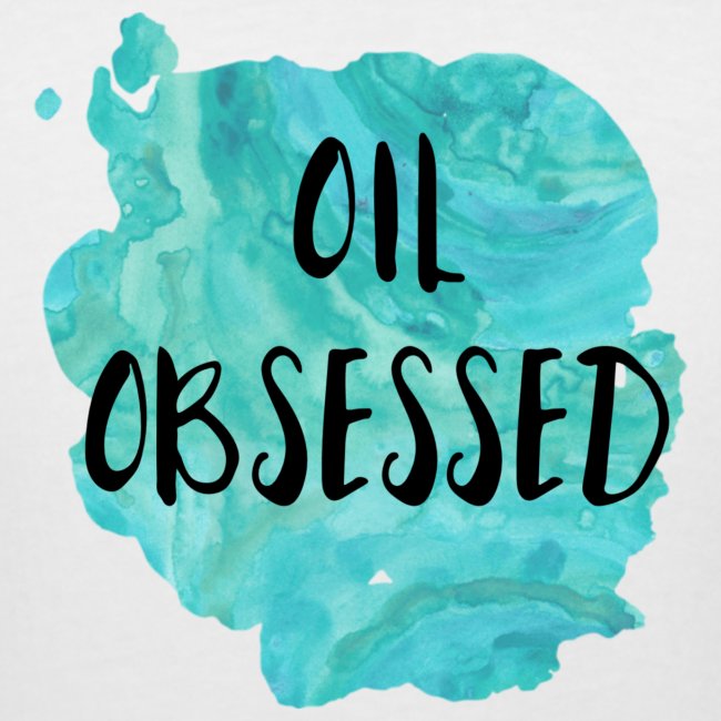 Oil Obsessed