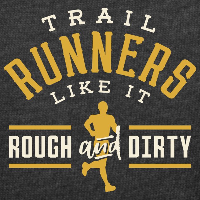 Trail Runners Like It Rough & Dirty