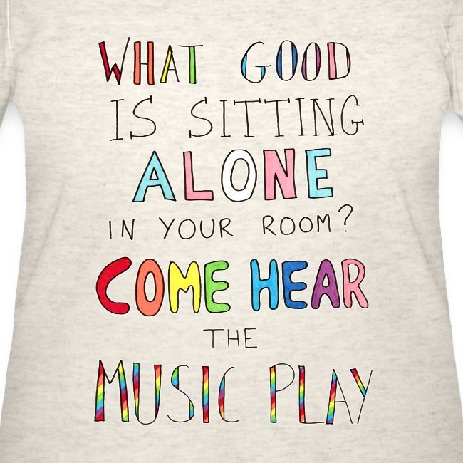 What Good is Sitting Alone in your Room?