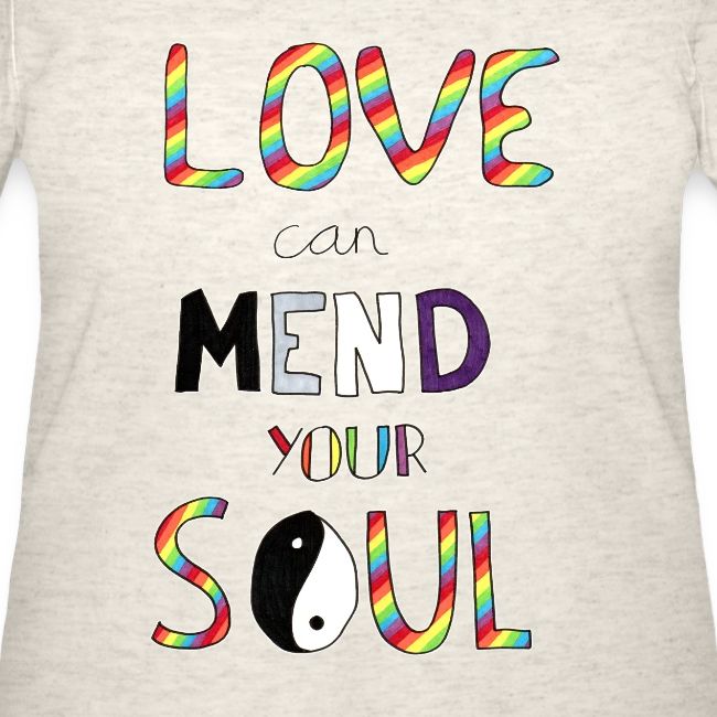 Love Can Mend Your Soul
