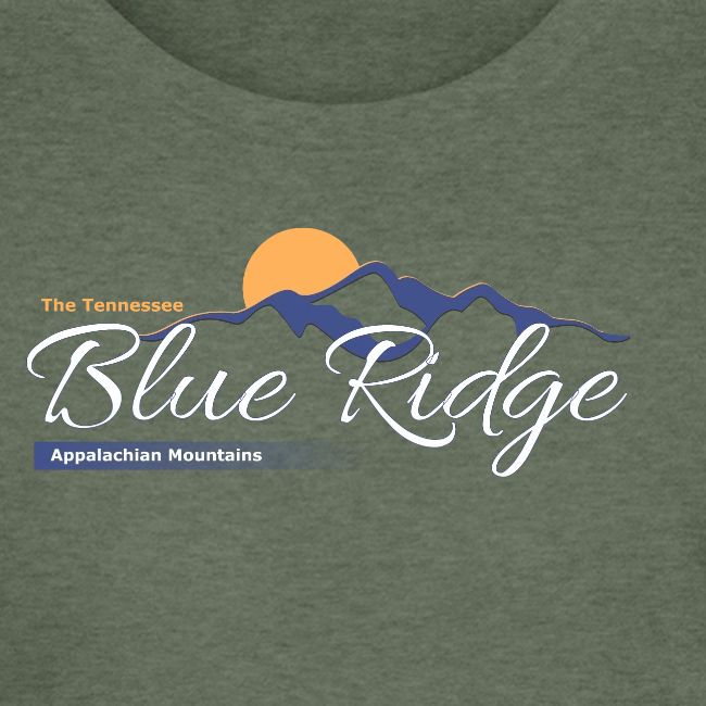 The Tennessee Blue Ridge Mountains