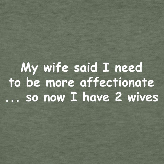Affectionate - 2 Wives