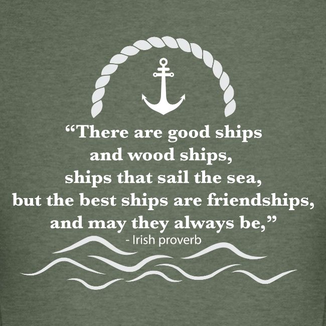 There are good ships and there are wood ships