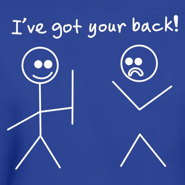 Got Your Back Stick Figure Design