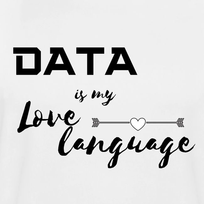 Data is My Love Language (light)