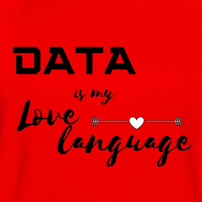 Data is My Love Language (light)