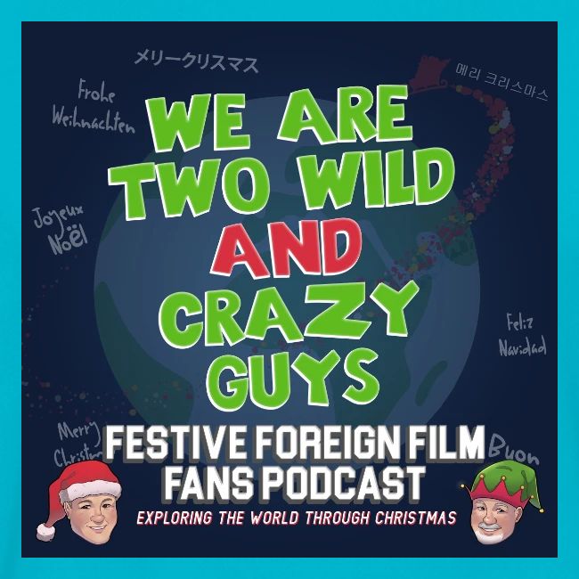 Mark and Bob are the Festive Wild and Crazy Guys!