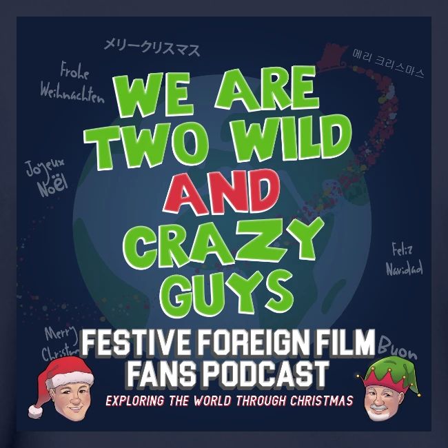 Mark and Bob are the Festive Wild and Crazy Guys!