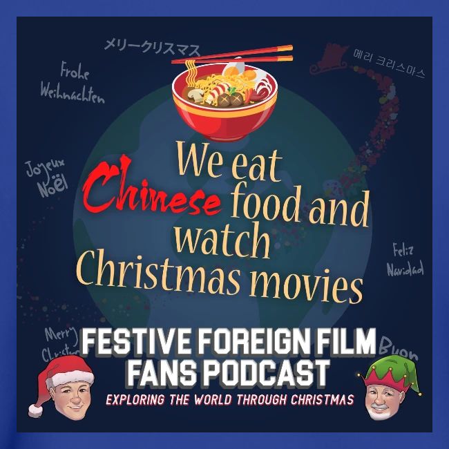 We love Chinese food with our Christmas movies!