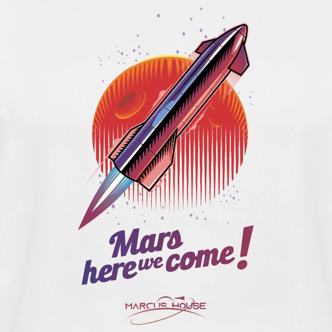 Mars Here We Come - Light - With Logo