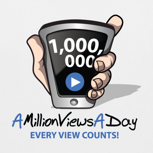 AMillionViewsADay - every view counts!