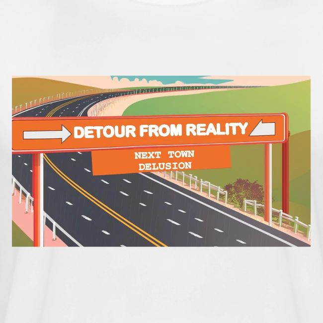 Detour from Reality