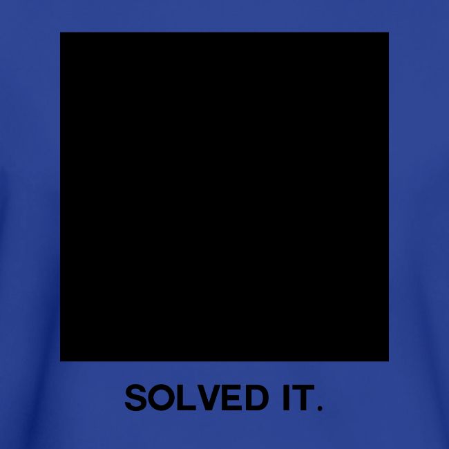 SOLVED IT (OG)