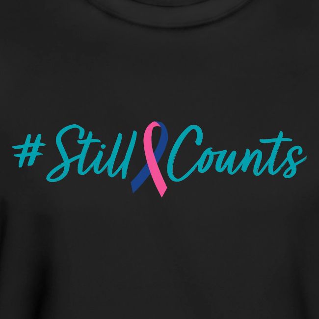 Your Baby #StillCounts (Customizable!)