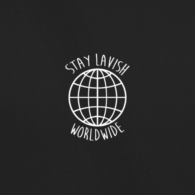 Stay Lavish - Lavish WorldWide