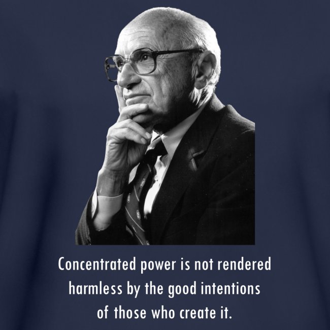 Milton Friedman Concentrated Power white