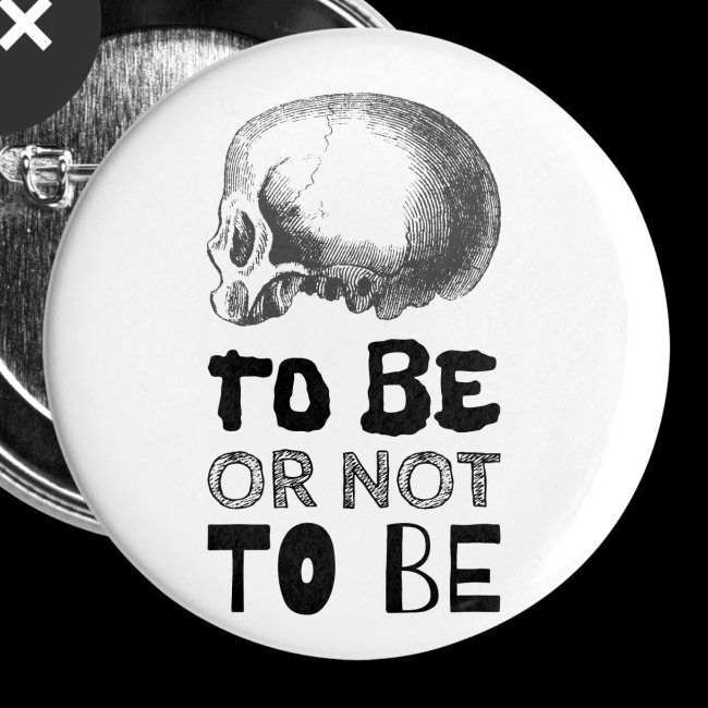 To Be Or Not To Be Skull
