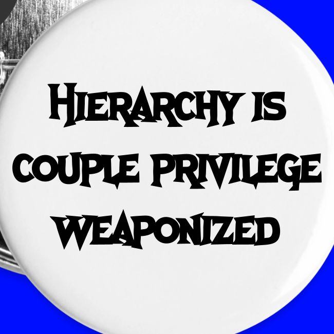 Hierarchy Is Couple Privilege Weaponized