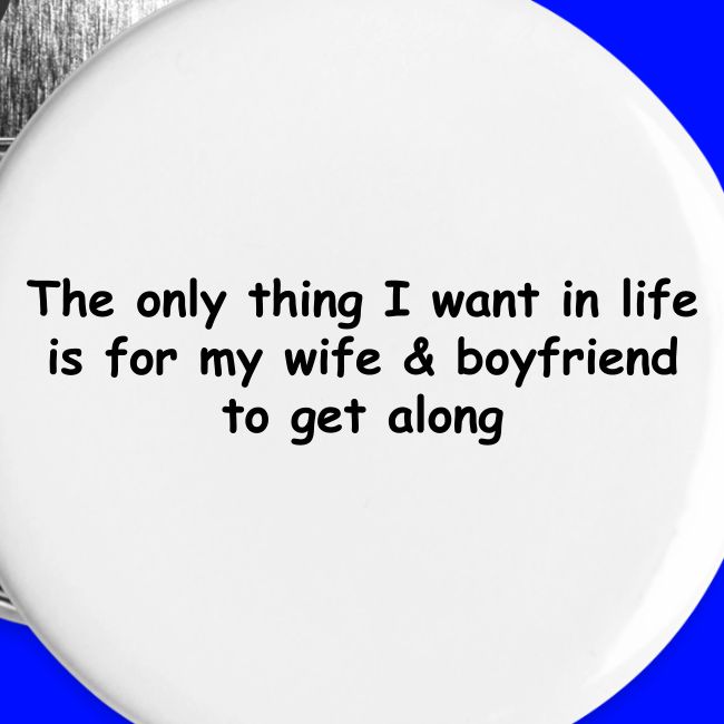 Get Along - Wife & Boyfriend