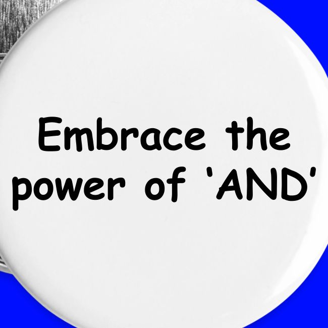The Power Of "And"