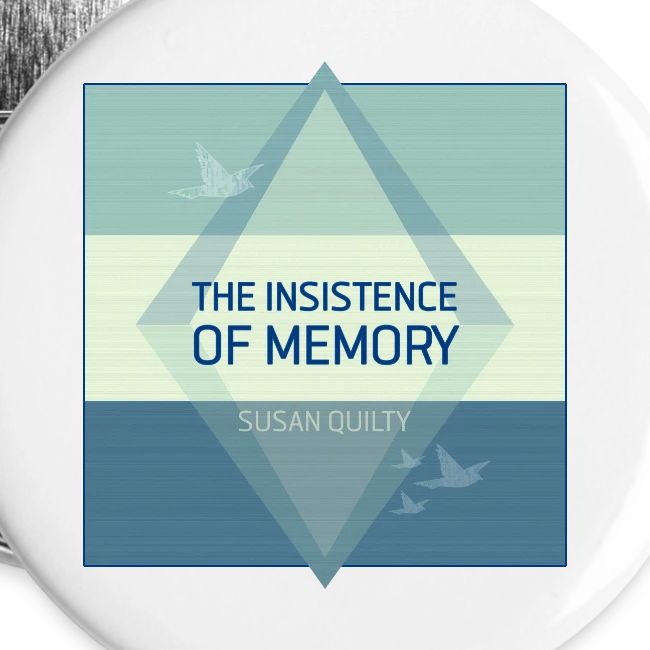 The Insistence of Memory